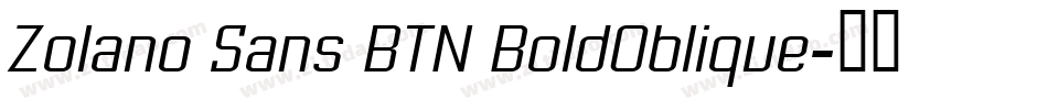 Zolano Sans BTN BoldOblique字体转换